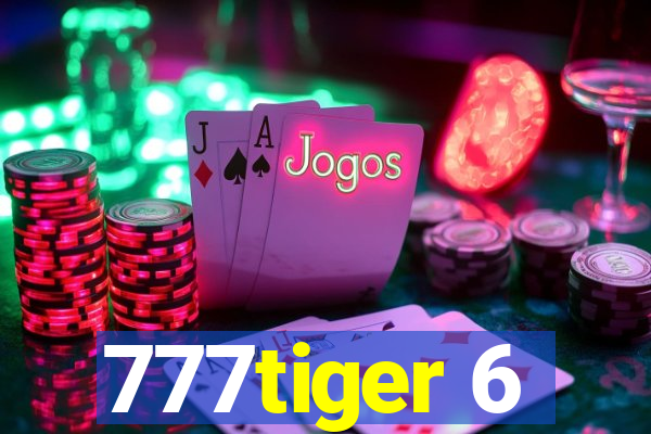 777tiger 6